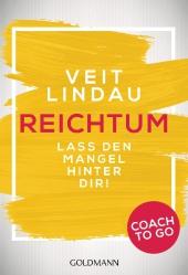 Veit Lindau: Coach to go Reichtum - Taschenbuch