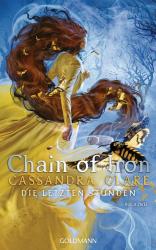 Cassandra Clare: Chain of Iron - gebunden