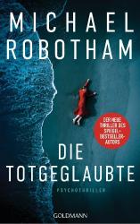 Michael Robotham: Die Totgeglaubte (Haven 4) - Taschenbuch