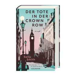 Sally Smith: Der Tote in der Crown Row - gebunden