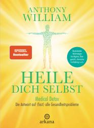 Anthony William: Heile dich selbst - gebunden