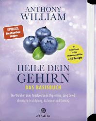 Anthony William: Heile dein Gehirn - Das Basisbuch - gebunden