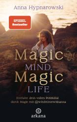 Anna Hypnarowski: Magic Mind, Magic Life - Taschenbuch