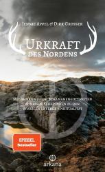 Dirk Grosser: Urkraft des Nordens - gebunden