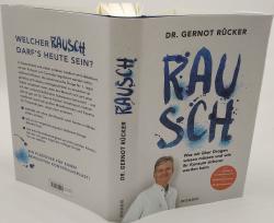 Gernot Rücker: Rausch - gebunden
