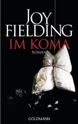 Joy Fielding: Im Koma - Taschenbuch