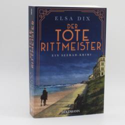 Elsa Dix: Der tote Rittmeister - Taschenbuch