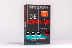 Steve Cavanagh: Die Komplizin - Ihr Mann ist ein Serienkiller. Was ist sie - Täterin oder Opfer? - Taschenbuch