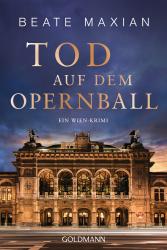 Beate Maxian: Tod auf dem Opernball - Taschenbuch