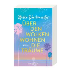 Meike Werkmeister: Über den Wolken wohnen die Träume - Taschenbuch