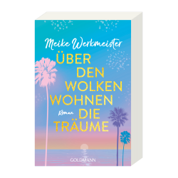 Meike Werkmeister: Über den Wolken wohnen die Träume - Taschenbuch