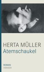 Herta Müller: Atemschaukel - gebunden