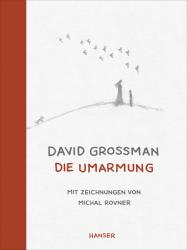 David Grossman: Die Umarmung - gebunden