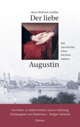 Horst Wolfram Geissler: Der liebe Augustin - gebunden