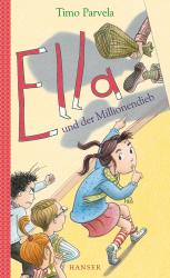 Timo Parvela: Ella und der Millionendieb - gebunden