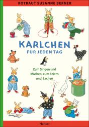 Rotraut Susanne Berner: Karlchen für jeden Tag - gebunden