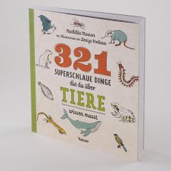 Mathilda Masters: 321 superschlaue Dinge, die du über Tiere wissen musst - gebunden