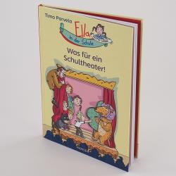 Timo Parvela: Ella in der Schule - Was für ein Schultheater! - gebunden