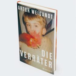 Artur Weigandt: Die Verräter - gebunden