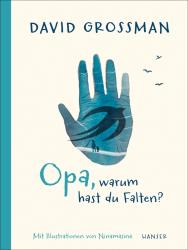 Ninamasina: Opa, warum hast du Falten? - gebunden