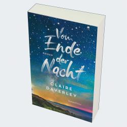 Claire Daverley: Vom Ende der Nacht - Taschenbuch