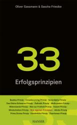 Sascha Friesike: 33 Erfolgsprinzipien der Innovation - Taschenbuch