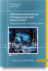 Bennet Vogel: Informationssicherheit und Prototypenschutz nach ISA 6 & TISAX® - gebunden