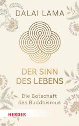 Dalai Lama XIV.: Der Sinn des Lebens - Taschenbuch