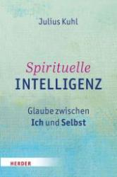 Julius Kuhl: Spirituelle Intelligenz - Taschenbuch