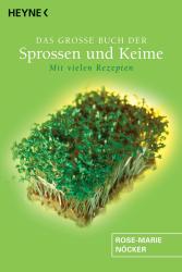 Rose-Marie Nöcker: Das große Buch der Sprossen und Keime - Taschenbuch