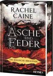 Rachel Caine: Asche und Feder - Die Magische Bibliothek - gebunden