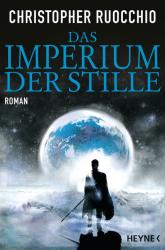 Christopher Ruocchio: Das Imperium der Stille - Taschenbuch