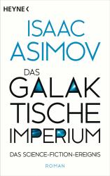 Isaac Asimov: Das galaktische Imperium - Taschenbuch