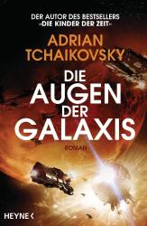 Adrian Tchaikovsky: Die Augen der Galaxis - Taschenbuch