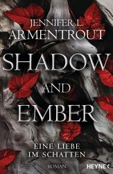 Jennifer L. Armentrout: Shadow and Ember - Eine Liebe im Schatten - Taschenbuch