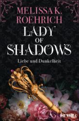 Melissa K. Roehrich: Lady of Shadows - Liebe und Dunkelheit - Taschenbuch