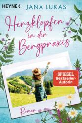 Jana Lukas: Herzklopfen in der Bergpraxis - Taschenbuch
