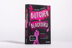 Brynne Weaver: Butcher & Blackbird - Selbst die dunkelsten Seelen sehnen sich nach Liebe - Taschenbuch