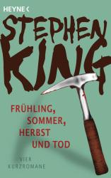 Stephen King: Frühling, Sommer, Herbst und Tod - Taschenbuch