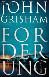 John Grisham: Forderung - Taschenbuch