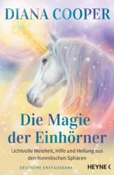 Diana Cooper: Die Magie der Einhörner - Taschenbuch