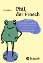 Hanna Zeyen: Phil, der Frosch - gebunden