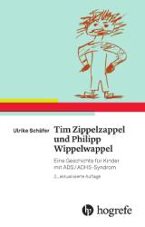 Ulrike Schäfer: Tim Zippelzappel und Philipp Wippelwappel - Taschenbuch