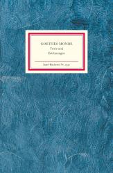 Johann Wolfgang von Goethe: Goethes Monde - gebunden