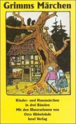 Wilhelm Grimm: Kinder- und Hausmärchen, gesammelt durch die Brüder Grimm. In drei Bänden, 3 Teile - Taschenbuch