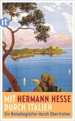 Hermann Hesse: Mit Hermann Hesse durch Italien - Taschenbuch