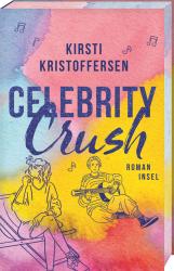 Kirsti Kristoffersen: Celebrity Crush - Taschenbuch