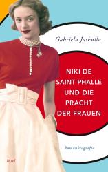 Gabriela Jaskulla: Niki de Saint Phalle und die Pracht der Frauen - Taschenbuch