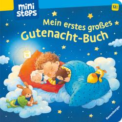 Sandra Grimm: ministeps: Mein erstes großes Gutnacht-Buch: Vorlesebuch ab 12 Monaten, Babybuch, Pappbilderbuch