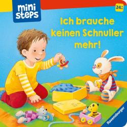 Regina Schwarz: ministeps: Ich brauche keinen Schnuller mehr!